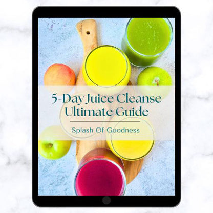 5-Day Juice Cleanse Ultimate Guide