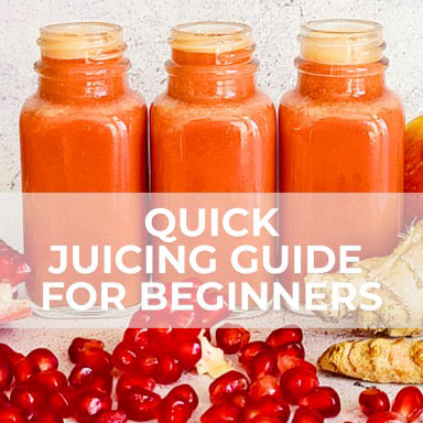Quick Juicing Guide for Beginners FREE eBook